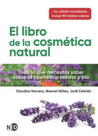 LIBRO DE LA COSMÉTICA NATURAL, EL (N.E)