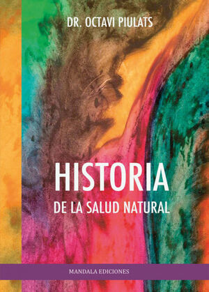 HISTORIA DE LA SALUD NATURAL