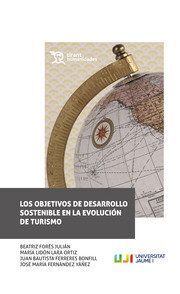 OBJETIVOS DE DESARROLLO SOSTENIBLE EN LA EVOLUCIÓN DE TURISMO, LOS
