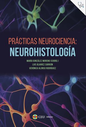 PRACTICAS NEUROCIENCIA: NEUROHISTOLOGIA
