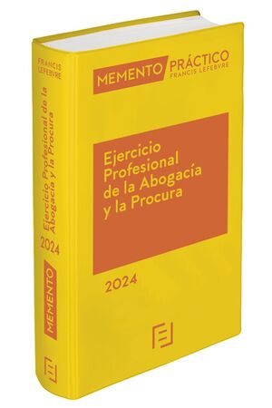 MEMENTO PRÁCTICO EJERCICIO PROFESIONAL DE LA ABOGACÍA Y LA PROCURA 2024