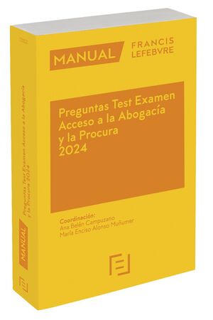 MANUAL PREGUNTAS TEST ACCESO A LA ABOGACÍA Y LA PROCURA 2024