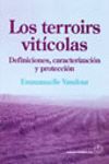 TERROIRS VITICOLAS, LOS. DEFINICIONES, CARACTERIZA