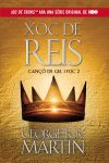 XOC DE REIS (CANÇÓ DE GEL I FOC 2) (A CLASH OF KINGS. A SONG OF ICE AND FIRE 2).