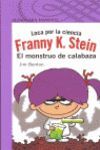 (ND) FRANNY K.STEIN.EL MONSTRUO DE CALAB