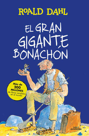 EL GRAN GIGANTE BONACHON ( ALFAGUARA CLASICOS)