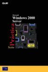 MICROSOFT WINDOWS 2000 SERVER - SERIE PRACTICA