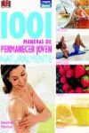 1001 MANERAS DE PERMANECER NATURALMENTE