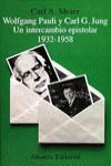 WOLFGANG PAULI Y CARL G. JUNG. UN INTERCAMBIO EPISTOLAR 1932-1958