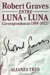 ENTRE LUNA Y LUNA. CORRESPONDENCIA (1914-1972)