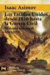 LOS ESTADOS DE UNIDOS DESDE 1816 HASTA LA GUERRA CIVIL
