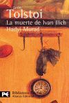 LA MUERTE DE IVAN ILICH - HADYI MURAD