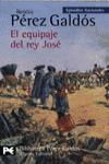 EL EQUIPAJE DEL REY JOSE