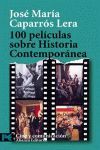 100 PELICULAS SOBRE HISTORIA CONTEMPORANEA