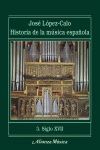 HISTORIA DE LA MUSICA ESPAÑOLA VOL 3º. SIGLO XVII