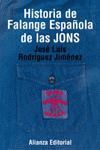 HISTORIA DE LA FALANGE ESPAÑOLA DE LAS JONS