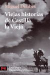 VIEJAS HISTORIAS DE CASTILLA LA VIEJA LB