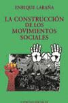 LA CONSTRUCCIÓN DE LOS MOVIMIENTOS SOCIALES