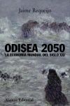 ODISEA 2050 : LA ECONOMÍA MUNDIAL DEL SIGLO XXI