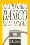 DICCIONARIO BASICO DE LA LENGUA ANAYA