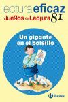 UN GIGANTE EN EL BOLSILLO /J.LECTURA 81 / 7130403