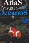 ATLAS VISUAL DE LOS OCEANOS