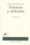 ENSAYOS Y ARTICULOS I (SANCHEZ FERLOSIO)