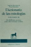 DICCIONARIO DE LAS MITOLOGIAS VOL. III. DE LA ROMA ARCAICA A LOS SINCR