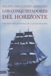 LOS CONQUISTADORES DEL HORIZONTES HISTORIA MUNDIAL DE LA EXPLORACIÓN
