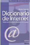 DICCIONARIO DE INTERNET. TODOS LOS TERMINOS UTILIZADOS EN LA WWW
