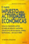 EL NUEVO IMPUESTO SOBRE ACTIVIDADES ECONOMICAS 3ª EDICION (2003)