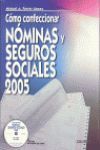 2005 COMO CONFECCIONAR NOMINAS Y SEGUROS SOCIALES CON CDROM