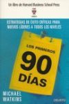 LOS PRIMEROS 90 DIAS. ESTRATEGIAS DE EXITO CRITICAS PARA NUEVOS LIDERE