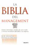 LA BIBLIA DEL MANAGEMENT: INCLUYE ENTREVISTAS, ESTUDIOS DE CASOS REALE
