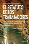 EL ESTATUTO DE LOS TRABAJADORES : TEXTO COMENTADO Y CONCORDADO CON LEGISLACIÓN COMPLEMENTARIA Y JURISPRUDENCIA