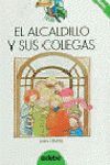 EL ALCALDILLO Y SUS COLEGAS