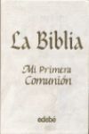 LA BIBLIA MI PRIMERA COMUNION