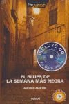 BLUES DE LA SEMANA MAS NEGRA,EL +CD