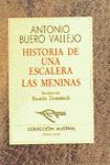 HISTORIA DE UNA ESCALERA / LAS MENINAS