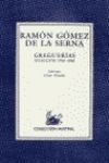 GREGUERIAS. SELECCION 1910-1960