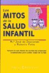 LOS MITOS DE LA SALUD INFANTIL: CONOCE LO QUE TIENEN DE VERDAD LAS CRE