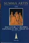 SUMMA ARTIS TOMO XVIII  ESCULTURA Y REJERIA ESPAÑOLAS DEL SIGLO XVI