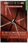 EL BUCLE MELANCOLICO ( HISTORIAS DE NACIONALISTAS VASCOS )