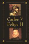 PAQUETE FELIPE II Y CARLOS V
