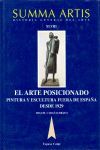 SUMMA ARTIS XLVIII EL ARTE POSICIONADO, PINTURA Y ESCULTURA FUERA DE ESPAÑA DESDE 1929