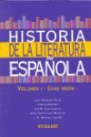 EDAD MEDIA - VOL. I - HISTORIA DE LA LITERATURA ESPAÑOLA