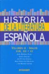 SIGLOS XVIII, XIX, XX VOL III HISTORIA DE LA LITERATURA ESPAÑOLA