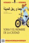 YOHA Y EL HOMBRE DE LA CIUDAD ARABE -ESPAÑOL