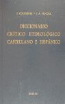DICCIONARIO CRITICO ETIMOLOGICO CASTELLANO E HISPANICO I A-CA