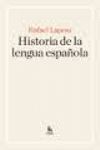 HISTORIA DE LA LENGUA ESPAÑOLA